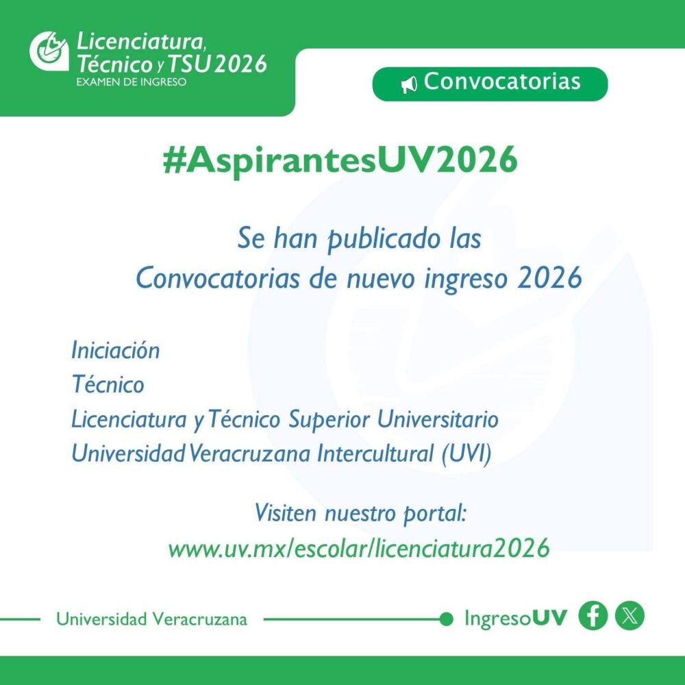 Publica la Universidad Veracruzana convocatorias de ingreso 2026 para nuevos aspirantes