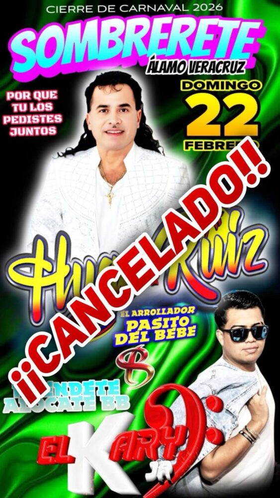 Cancelan concierto del cierre del Carnaval 2026 en Sombrerete, Álamo Veracruz